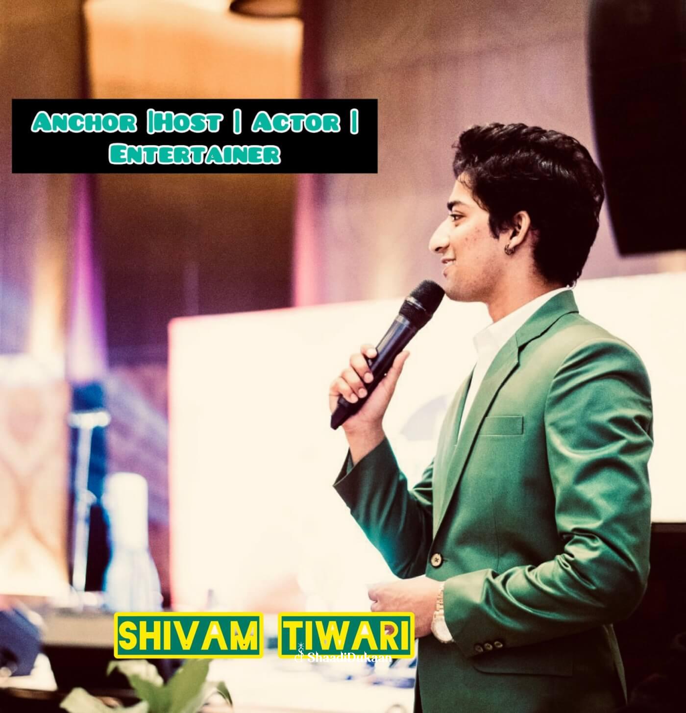 Anchor Shivam Tiwari