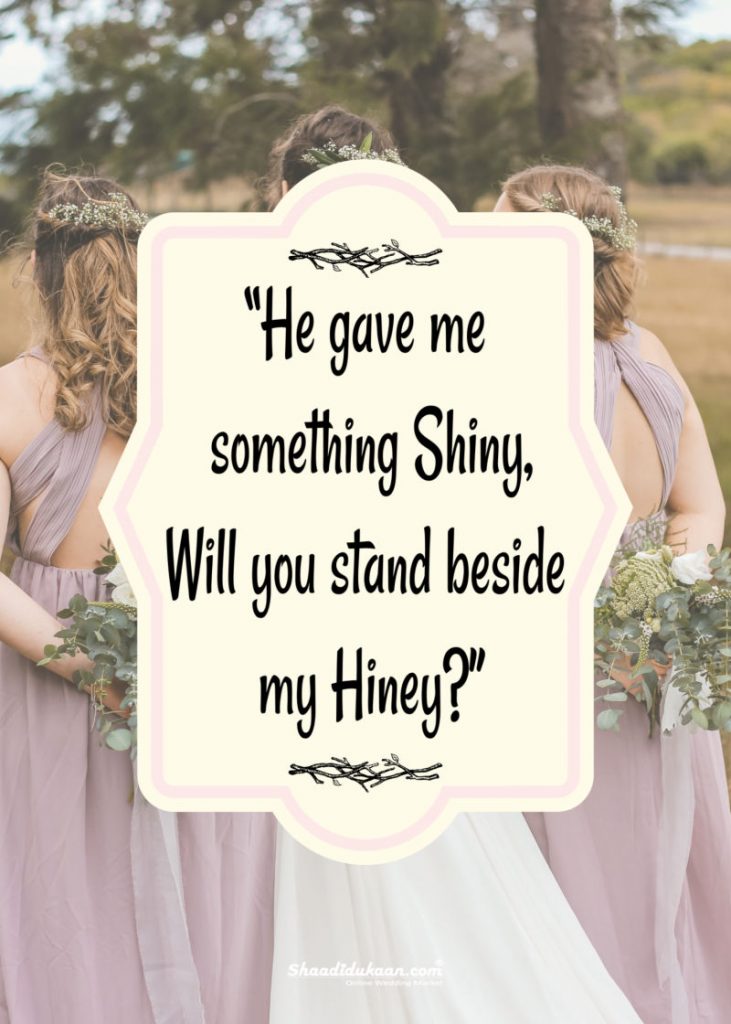 40+ Splendid Bridesmaids Quotes To Soon-To-Be-Bride