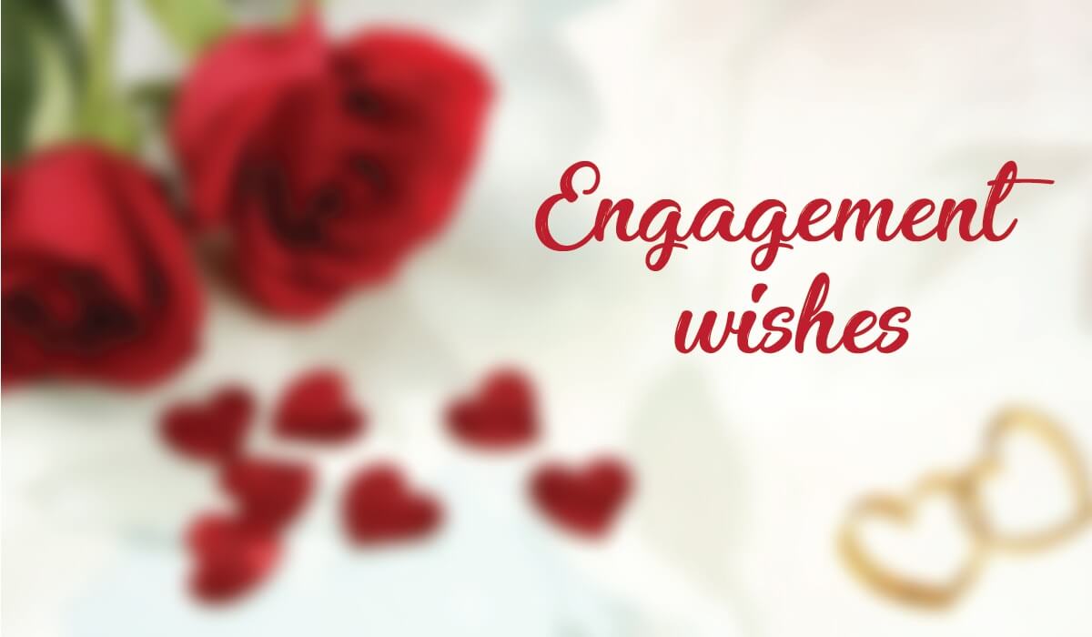 Engagement Wishes - Congratulation Messages For Engagement