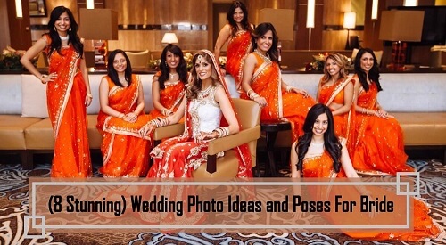 (8 Stunning) Wedding Photo Ideas and Poses For Bride